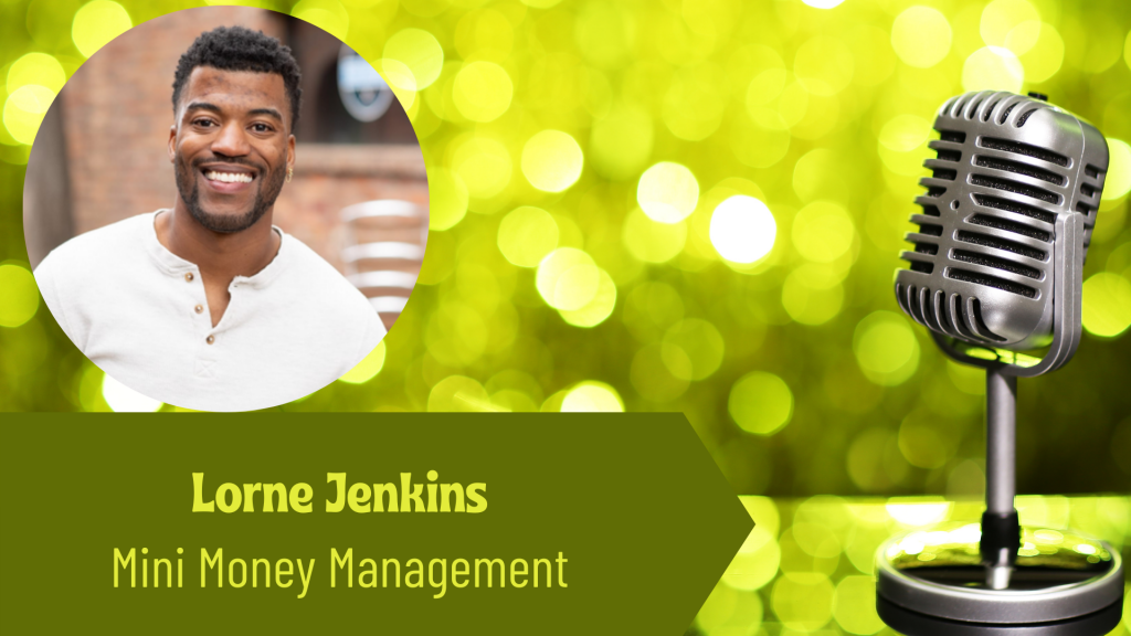 The Thriving Solopreneur Podcast Show with Lorne Jenkins and Janine Bolon: Mini Money Management