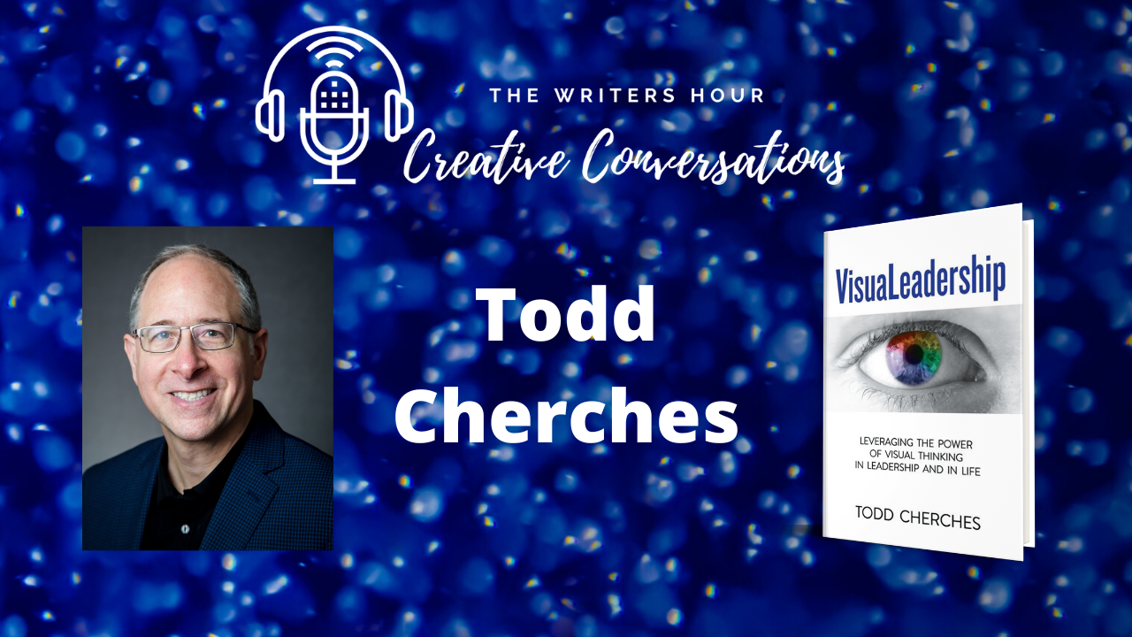 Read more about the article Beyond the Book: Four Years Later with Todd Cherches and VisuaLeadership